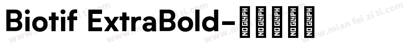 Biotif ExtraBold字体转换